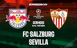 Nhận định,  Salzburg vs Sevilla 3h00 ngày 9/12 (Champions League 2021/22)