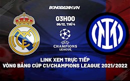 Link xem trực tiếp Real Madrid vs Inter Milan Cúp C1 2021: Phân định ngôi đầu