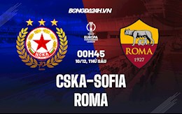 Nhận định,  CSKA Sofia vs Roma 0h45 ngày 10/12 (Europa Conference League 2021/22)