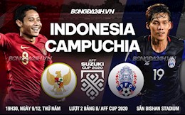 Nhận định Indonesia vs Campuchia (19h30 ngày 9/12): Chờ màn ra quân của Chim ưng