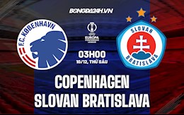 Nhận định Copenhagen vs Slovan Bratislava 3h00 ngày 10/12 (Europa Conference League 2021/22)