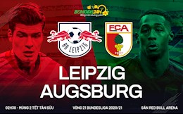 Nhận định bóng đá Leipzig vs Augsburg 2h30 ngày 13/2 (Bundesliga 2020/21)