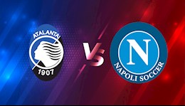 Nhận định bóng đá Atalanta vs Napoli 0h00 ngày 22/2 (Serie A 2020/21)