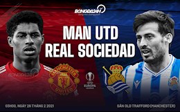 Nhận định MU vs Real Sociedad (03h00 ngày 26/2): Thong dong chờ đại chiến