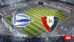 Nhận định bóng đá Alaves vs Osasuna 0h30 ngày 28/2 (La Liga 2020/21)