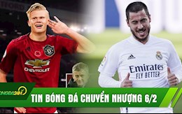 TIN BÓNG ĐÁ CHUYỂN NHƯỢNG 6/2: Chelsea bất ngờ muốn có Hazard; Man Utd chốt Haaland