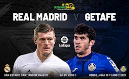 Nhận định Real Madrid vs Getafe (3h ngày 10/2): Thắng được là quý