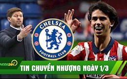 TIN CHUYỂN NHƯỢNG 1/3: Gerrard thay thế Klopp; Chelsea hỏi mua Joao Felix