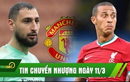 TIN NÓNG CHUYỂN NHƯỢNG 11/3: Barca muốn mua lại Thiago; MU chốt giá khủng cho "Buffon 2.0"