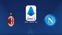 Nhận định bóng đá AC Milan vs Napoli 2h45 ngày 15/3 (Serie A 2020/21)
