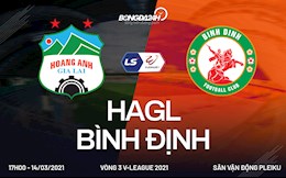 Nhận định HAGL vs Bình Định (17h00 ngày 14/3): Chờ phố núi mở hội