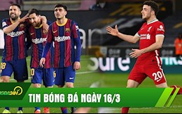 TIN NÓNG BÓNG ĐÁ 16/3: Thắng nhọc Wolves, Liverpool leo lên top 6; Barca thắng nhẹ Huesca