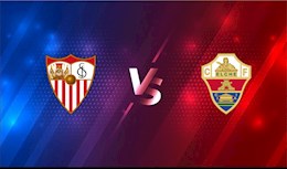 Nhận định bóng đá Sevilla vs Elche 1h00 ngày 18/3 (La Liga 2020/21)