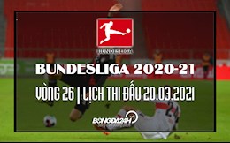 Lịch thi đấu và trực tiếp Bundesliga 2020-21 hôm nay 20/3: Bayern vs Stuttgart
