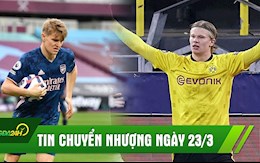 TIN NÓNG CHUYỂN NHƯỢNG 23/3: Arsenal được khuyên mua đứt Odegaard, Siêu cò xác nhận Haaland rời Dortmund