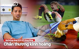 Đỗ Hùng Dũng: Chấn thương như Luke Shaw, trở lại như Luke Shaw