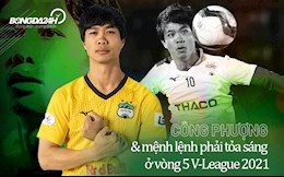 Nguyễn Công Phượng và mệnh lệnh ghi bàn ở vòng 5 V-League 2021