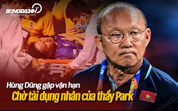 Hùng Dũng gặp vận hạn: Chờ tài dụng nhân của thầy Park