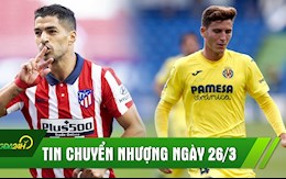 TIN NÓNG CHUYỂN NHƯỢNG 26/3: Liverpool tính gây sốc với với Người cũ, MU dùng độc chiêu mua Pau Torres