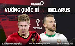 Nhận định bóng đá Bỉ vs Belarus 1h45 ngày 31/3 (Vòng loại World Cup 2022)