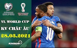 Lịch thi đấu VL World Cup 2022 KV châu Âu đêm nay 28/3: Albania vs Anh; Romania vs Đức