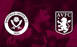 Nhận định bóng đá Sheffield vs Aston Villa 1h00 ngày 4/3 (Premier League 2020/21)