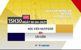 Trực tiếp bóng đá Việt Nam: Link xem NutiFood vs Sài Gòn U19 Quốc gia 2021