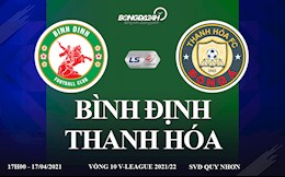 Trực tiếp bóng đá Việt Nam: Bình Định vs Thanh Hoá hôm nay ở kênh sóng nào ?