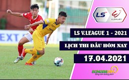 Lịch thi đấu, lịch trực tiếp V.League hôm nay 17/4/2021: Derby trên sân Vinh