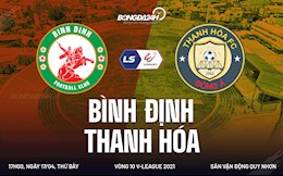Nhận định bóng đá Bình Định vs Thanh Hóa 17h00 ngày 17/4 (V-League 2021)