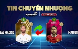 TIN NÓNG CHUYỂN NHƯỢNG 17/4: Arsenal hết cửa có Odegaard; Ramos chia tay Real Madrid, gia nhập MU?