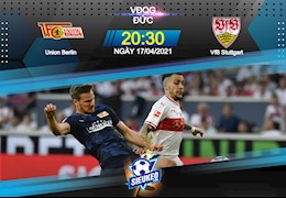Nhận định bóng đá Union Berlin vs Stuttgart 20h30 ngày 17/4 (Bundesliga 2020/21)