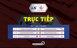 Trực tiếp V.League hôm nay 17/4/2021 (Link xem VTV6, BĐTV, TTTV)