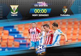 Nhận định bóng đá Leganes vs Ponferradina 0h00 ngày 20/4 (Hạng 2 TBN 2020/21)