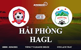 Trực tiếp bóng đá Việt Nam: Hải Phòng vs HAGL link xem VTV6 chiều nay