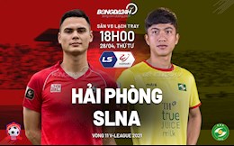 Nhận định bóng đá Hải Phòng vs SLNA 18h00 ngày 29/4 (V-League 2021)