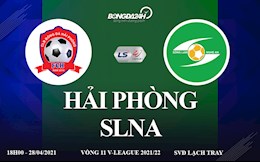 Trực tiếp bóng đá Việt Nam: Hải Phòng vs SLNA link xem ở kênh sóng nào ?