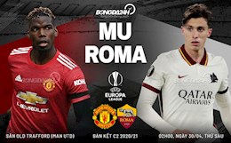 Nã 6 bàn vào lưới Roma, MU đặt một chân vào trận chung kết Europa League