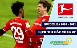 Lịch thi đấu và trực tiếp Bundesliga 2020/21 vòng 27: Leipzig đối đầu Bayern