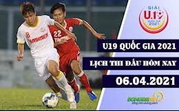 Lịch thi đấu, lịch trực tiếp U19 Quốc gia 2021 hôm nay 6/4: Hà Nội gặp gỡ Quảng Nam