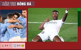 TIN BÓNG ĐÁ 7/4: Đẳng cấp C1 giúp Real Madrid hạ gục Liverpool;  Man City thắng nhọc Dortmund