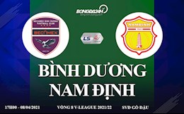 Trực tiếp bóng đá Việt Nam: Bình Dương vs Nam Định link xem vòng 8 V-League trên BĐTV