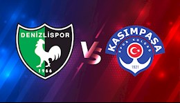 Nhận định bóng đá Denizlispor vs Kasimpasa 20h00 ngày 8/4 (VĐQG Thổ Nhĩ Kỳ 2020/21)