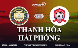 Trực tiếp bóng đá Việt Nam: Thanh Hóa vs Hải Phòng link xem thể thao TV