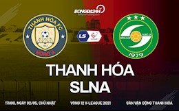 Nhận định bóng đá Thanh Hoá vs SLNA 17h00 ngày 2/5 (V-League 2021)