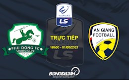 Trực tiếp bóng đá: Phù Đổng vs An Giang 16h00 ngày 1/5 (Vòng 6 HNQG 2021)