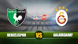 Nhận định bóng đá Denizlispor vs Galatasaray 0h30 ngày 12/5 (VĐQG Thổ Nhĩ Kỳ 2020/21)