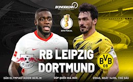 Nhận định bóng đá Leipzig vs Dortmund 1h45 ngày 14/5 (Cúp quốc gia Đức 2020/21)