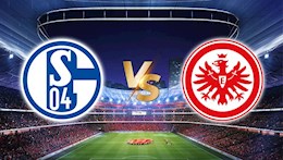 Nhận định bóng đá Schalke vs Frankfurt 20h30 ngày 15/5 (Bundesliga 2020/21)