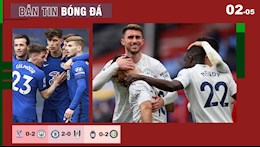 TIN BÓNG ĐÁ 2/5: Man City chạm 1 tay vào chức vô địch; Havertz chói sáng, The Blues áp sát top 4